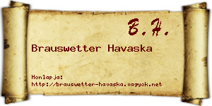 Brauswetter Havaska névjegykártya